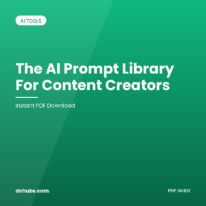 The AI Prompt Library for Content Creators