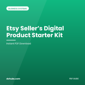The Etsy Seller's Digital Product Starter Kit