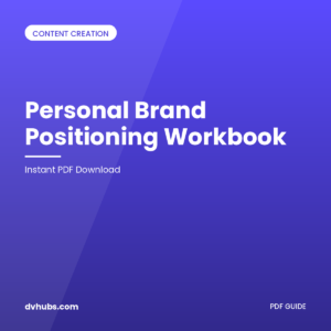 The Personal Brand Positioning Workbook